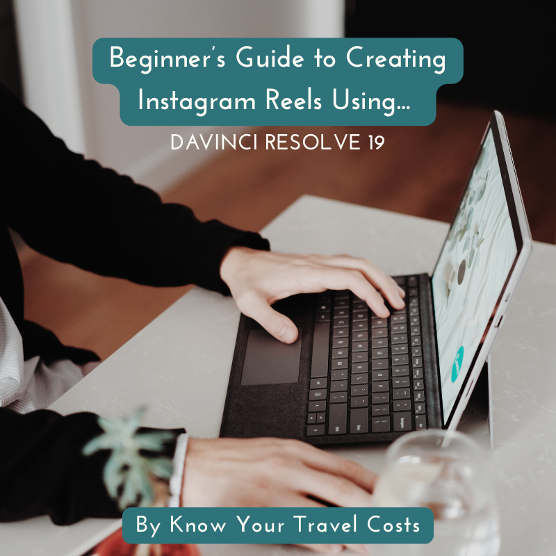 Beginner's Guide to Creating Instagram Reels Using DaVinci Resolve 19